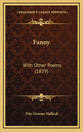 Fanny: With Other Poems (1839)