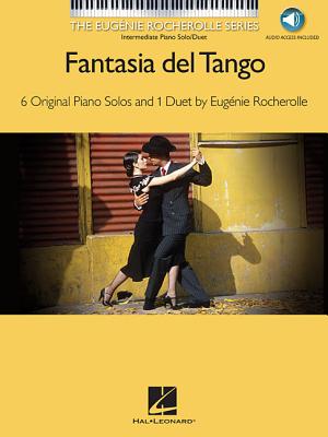 Fantasia del Tango: Nfmc 2020-2024 Selection the Eugenie Rocherolle Series Intermediate Piano Solos - Rocherolle, Eugenie (Composer)