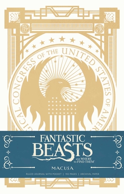 Fantastic Beasts and Where to Find them: MACUSA Hardcover Ruled Journal - Insight Editions