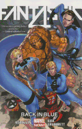 Fantastic Four, Volume 3: Back in Blue