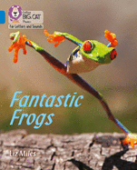 Fantastic Frogs: Band 04/Blue