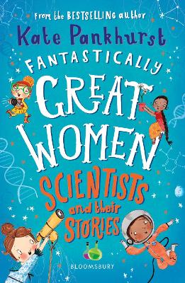 Fantastically Great Women Scientists and Their Stories - 