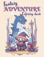 Fantasy Adventure Coloring Book