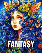 Fantasy Coloring Book: 50 Amazing Images for Stress Relief and Relaxation
