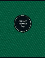 Fantasy Football Log (Logbook, Journal - 126 Pages, 8.5 X 11 Inches): Fantasy Football Logbook (Professional Cover, Large)
