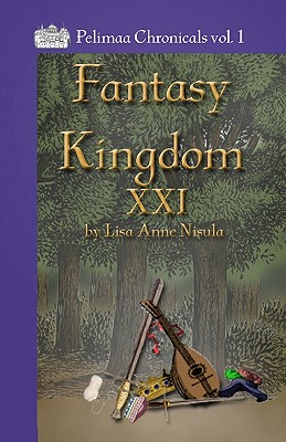 Fantasy Kingdom XXI - Nisula, Lisa Anne