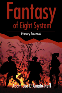 Fantasy of Eight System: Primary Rulebook