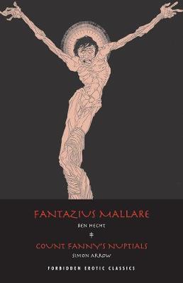 Fantazius Mallare/Count Fanny's Nuptials - Hecht, Ben, and Arrow, Simon