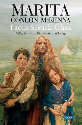 Faoin Sceach Gheal - Conlon-McKenna, Marita, and Nic Mhaolain, Maire (Translated by)