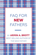 FAQ for New Fathers