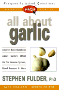 FAQs All about Garlic