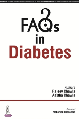 FAQs in Diabetes - Chawla, Rajeev, and Chawla, Aastha