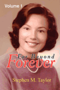 Far Beyond Forever: Volume 1