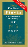 Far East Pinyin Chinese-English Dictionary