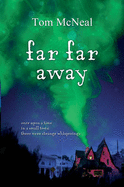 Far Far Away - McNeal, Tom