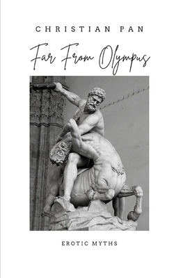 Far From Olympus: Erotic Myths - Pan, Christian