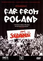 Far from Poland - Jill Godmilow; Mark Magill