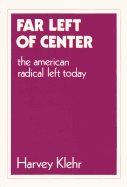 Far Left of Centre: American Radical Left Today