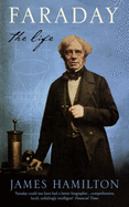 Faraday: The Life