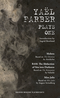 Farber: Plays One: Molora; RAM: The Abduction of Sita into Darkness; Mies Julie - Farber, Yal