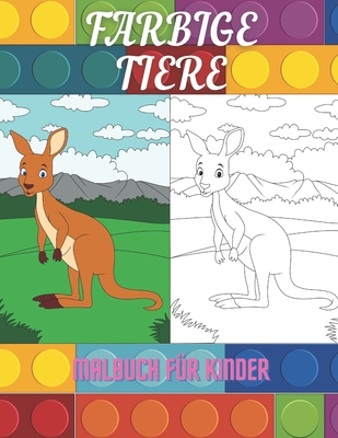 FARBIGE TIERE - Malbuch F?r Kinder - M?ller, Tina