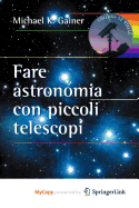 Fare Astronomia Con Piccoli Telescopi