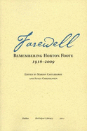 Farewell: Remembering Horton Foote 1916-2009
