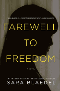 Farewell to Freedom