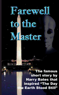 Farewell to the Master: The Day the Earth Stood Still