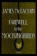 Farewell to the Mockingbirds