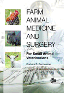 Farm Animal Medicine and Surgery [Op]: For Small Animal Veterinarians