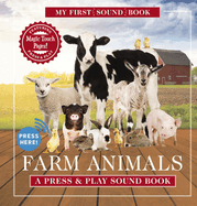 Farm Animals: My First Sound Book: A Press and Play Sound Book