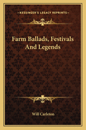 Farm Ballads, Festivals and Legends