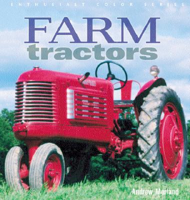 Farm Tractors - Morland, Andrew