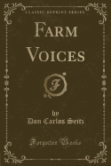 Farm Voices (Classic Reprint)