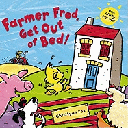 Farmer Fred Get Out of Bed