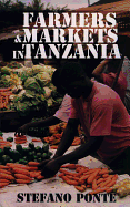 Farmers and Markets in Tanzania: How Policy Reforms Affect Rural Livelihoods in Africa