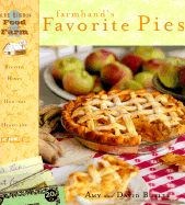 Farmhand's Favorite Pies: Recipes, Hints, and How-To's from the Heartland - Butler, David, (Se