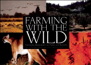 Farming with the Wild: Enhancing Biodiversity on Farms and Ranches