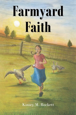 Farmyard Faith - Rockett, Kinsey M