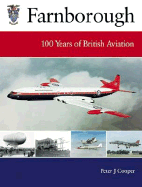Farnborough: 100 Years of British Aviation