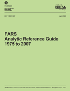 Fars Analytic Reference Guide, 1975 to 2007