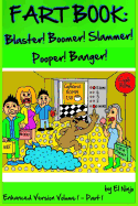 Fart Book: Blaster! Boomer! Slammer! Popper! Banger! Farting Is Funny Comic Illustration Books For Kids With Short Moral Stories For Children