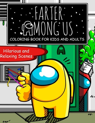 Download FARTER AMONG US Coloring Book For Kids And Adults by ...