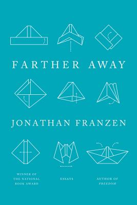 Farther Away - Franzen, Jonathan