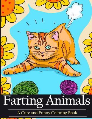 Farting Animals Coloring Book: A Cute and Funny Coloring Book by Victor ...