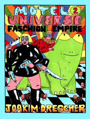 Faschion Empire: Motel Universe 2 - Drescher, Joakim