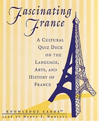 Fascinating France Knowledge Cards: A Cultural Quiz Deck - Pomegranate Communications (Manufactured by)