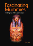 Fascinating Mummies