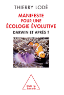 Fascinating Quantum Field Theory / Manifeste pour une ?cologie ?volutive: Darwin et apr?s
